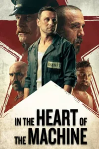In the Heart of the Machine izle